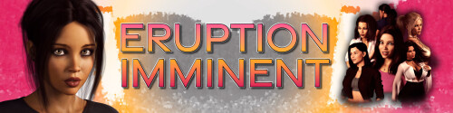 更新【欧美SLG/勒索/换妻】即将爆发 Eruption Imminent v0.7.0 AI汉化【PC+安卓6.15G】